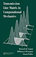 E-Book (pdf) Transmission Line Matrix (TLM) in Computational Mechanics von Donard De Cogan, William J. O'Connor, Susan Pulko