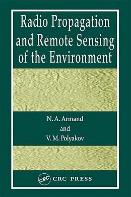E-Book (pdf) Radio Propagation and Remote Sensing of the Environment von N. A. Armand, V. M. Polyakov