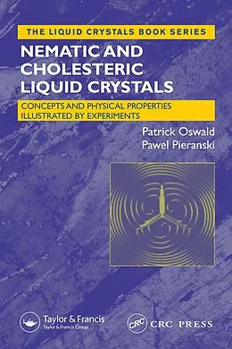 E-Book (pdf) Nematic and Cholesteric Liquid Crystals von Patrick Oswald, Pawel Pieranski
