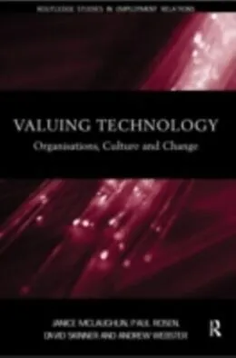 E-Book (pdf) Valuing Technology von Andrew Webster, Janice McLaughlin, Paul Rosen