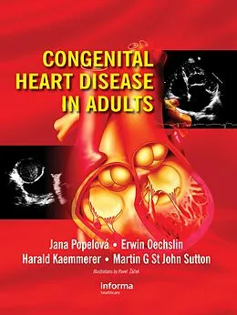 E-Book (pdf) Congenital Heart Disease in Adults von Jana Popelova, Erwin Oechslin, Harald Kaemmerer