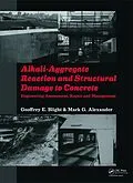 E-Book (pdf) Alkali-Aggregate Reaction and Structural Damage to Concrete von Geoffrey E. Blight, Mark G Alexander