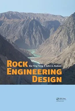 E-Book (pdf) Rock Engineering Design von Xia-Ting Feng, John A. Hudson