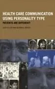E-Book (pdf) Health Care Communication Using Personality Type von Susan A. Brock, Judy Allen