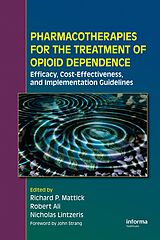 eBook (pdf) Pharmacotherapies for the Treatment of Opioid Dependence de 