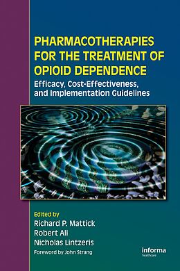 eBook (pdf) Pharmacotherapies for the Treatment of Opioid Dependence de 