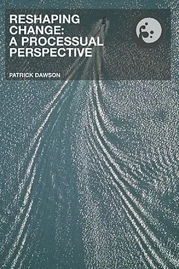 E-Book (pdf) Reshaping Change von Patrick Dawson