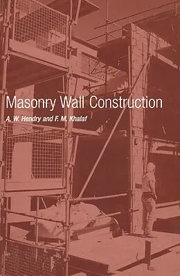 E-Book (pdf) Masonry Wall Construction von A. W. Hendry, F. M. Khalaf