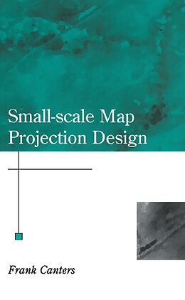 eBook (pdf) Small-Scale Map Projection Design de Frank Canters