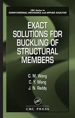 E-Book (pdf) Exact Solutions for Buckling of Structural Members von C. M. Wang, C. Y. Wang