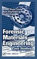 E-Book (pdf) Forensic Materials Engineering von Peter Rhys Lewis, Ken Reynolds, Colin Gagg