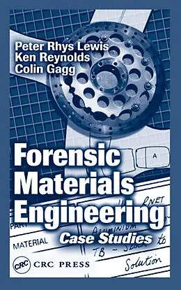 E-Book (pdf) Forensic Materials Engineering von Peter Rhys Lewis, Ken Reynolds, Colin Gagg