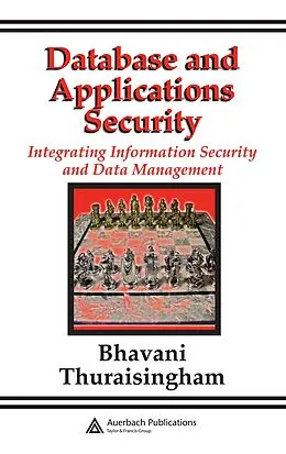 PDF Database and Applications Security von Bhavani Thuraisingham