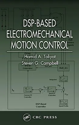 E-Book (pdf) DSP-Based Electromechanical Motion Control von Hamid A. Toliyat, Steven G. Campbell