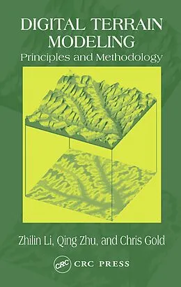 E-Book (pdf) Digital Terrain Modeling von Zhilin Li, Christopher Zhu, Chris Gold