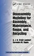 E-Book (pdf) Disassembly Modeling for Assembly, Maintenance, Reuse and Recycling von A. J. D. (Fred) Lambert, Surendra M. Gupta