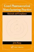 E-Book (pdf) Good Pharmaceutical Manufacturing Practice von John Sharp