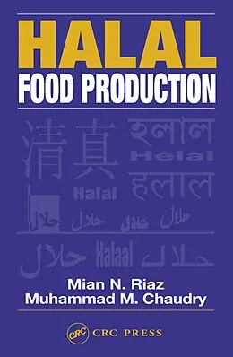 E-Book (pdf) Halal Food Production von Mian N. Riaz, Muhammad M. Chaudry
