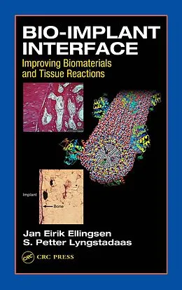 E-Book (pdf) Bio-Implant Interface von J. E. Ellingsen, S. P. Lyngstadaas