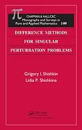 PDF Difference Methods for Singular Perturbation Problems von Grigory I. Shishkin, Lidia P. Shishkina