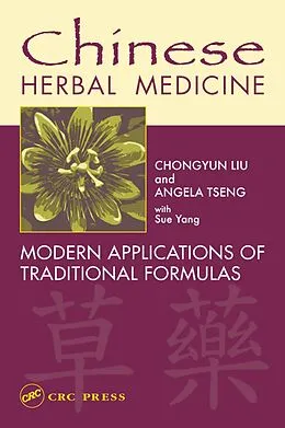 E-Book (pdf) Chinese Herbal Medicine von Chongyun Liu, Angela Tseng, Sue Yang