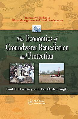 eBook (pdf) The Economics of Groundwater Remediation and Protection de Paul E. Hardisty, Ece Ozdemiroglu