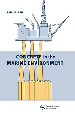E-Book (pdf) Concrete in the Marine Environment von P. K. Mehta