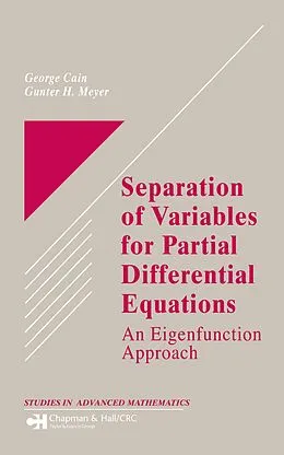 E-Book (pdf) Separation of Variables for Partial Differential Equations von George Cain, Gunter H. Meyer