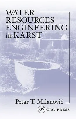 E-Book (pdf) Water Resources Engineering in Karst von Petar Milanovic