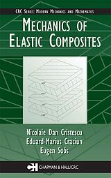 eBook (pdf) Mechanics of Elastic Composites de Nicolaie Dan Cristescu, Eduard-Marius Craciun, Eugen Soós