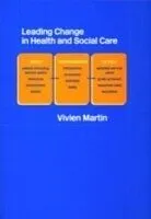 E-Book (epub) Leading Change in Health and Social Care von Vivien Martin