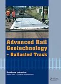 E-Book (pdf) Advanced Rail Geotechnology - Ballasted Track von Buddhima Indraratna, Cholachat Rujikiatkamjorn, Wadud Salim