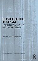 eBook (epub) Postcolonial Tourism de Anthony Carrigan