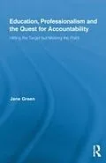 E-Book (epub) Education, Professionalism, and the Quest for Accountability von Jane Green