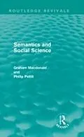 E-Book (epub) Semantics and Social Science (Routledge Revivals) von Graham MacDonald, Philip Pettit