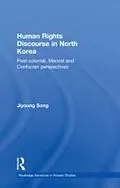 E-Book (epub) Human Rights Discourse in North Korea von Jiyoung Song