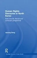 E-Book (epub) Human Rights Discourse in North Korea von Jiyoung Song
