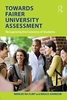 E-Book (epub) Towards Fairer University Assessment von Nerilee R.A. Flint, Bruce Johnson