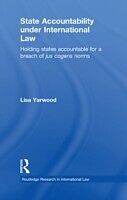 eBook (epub) State Accountability under International Law de Lisa Yarwood