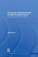 eBook (epub) Economic Assistance and Conflict Transformation de Sean Byrne