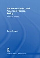 E-Book (epub) Neoconservatism and American Foreign Policy von Danny Cooper