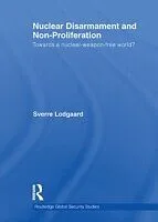 E-Book (epub) Nuclear Disarmament and Non-Proliferation von Sverre Lodgaard