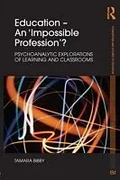 E-Book (epub) Education - An 'Impossible Profession'? von Tamara Bibby