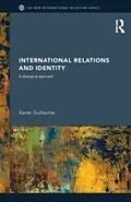 E-Book (epub) International Relations and Identity von Xavier Guillaume