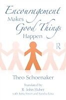 E-Book (epub) Encouragement Makes Good Things Happen von Theo Schoenaker
