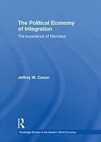 E-Book (epub) Political Economy of Integration von Jeffrey W. Cason