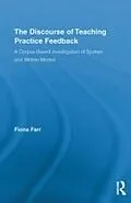 E-Book (epub) Discourse of Teaching Practice Feedback von Fiona Farr