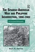 E-Book (epub) Spanish-American War and Philippine Insurrection, 1898-1902 von Mark Barnes