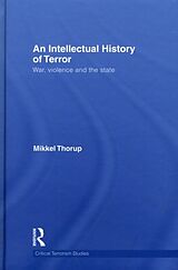 eBook (epub) Intellectual History of Terror de Mikkel Thorup