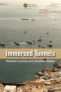 E-Book (pdf) Immersed Tunnels von Richard Lunniss, Jonathan Baber